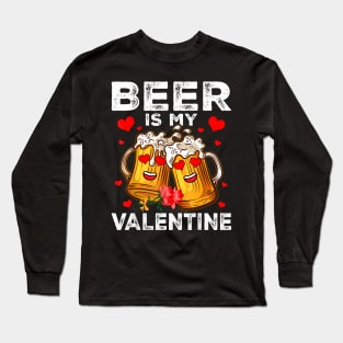 Beer Is My Valentine Glasses Of Beer Long Sleeve T-Shirt